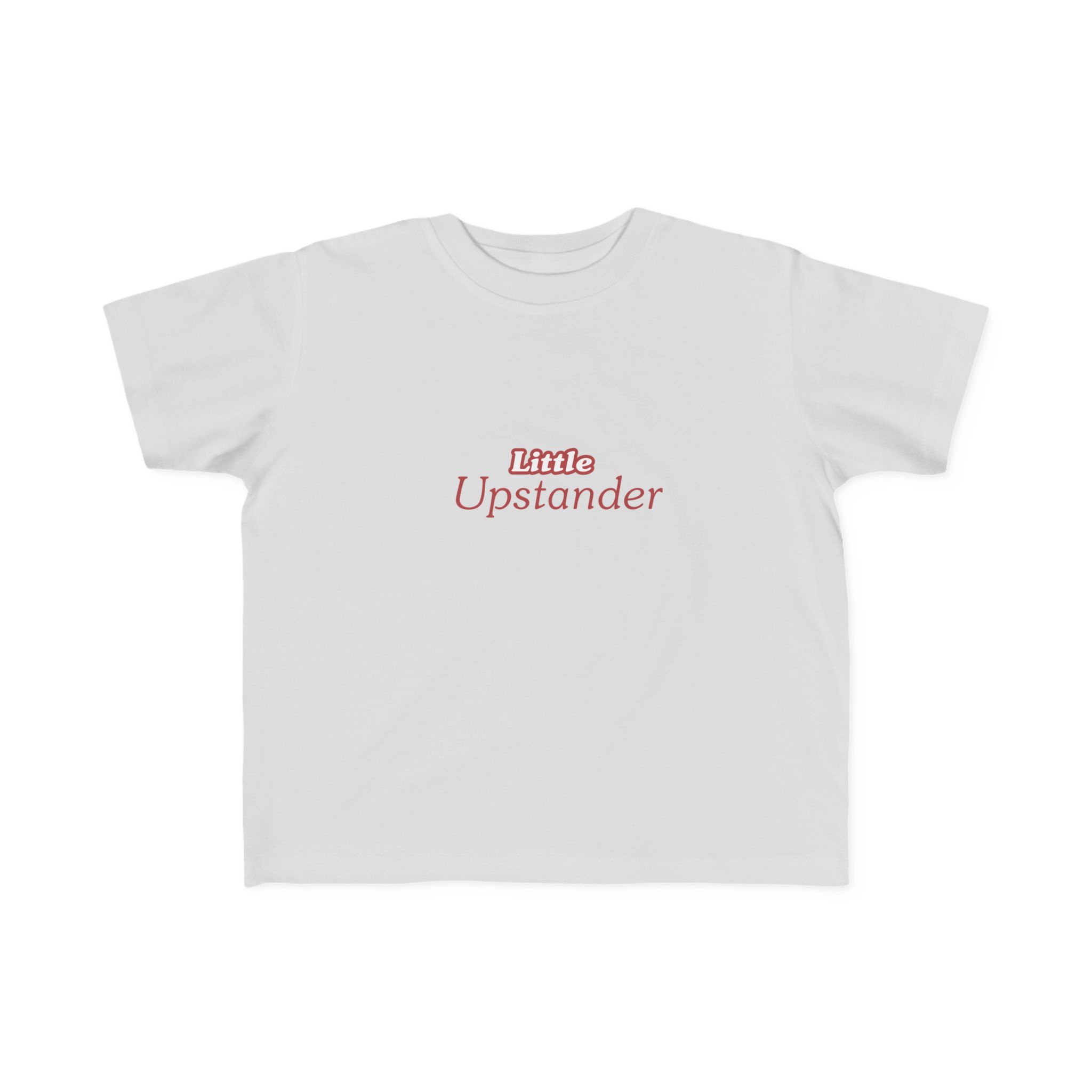 Little Upstander Toddler Tee — Positive Message Kids T-Shirt - Image 37