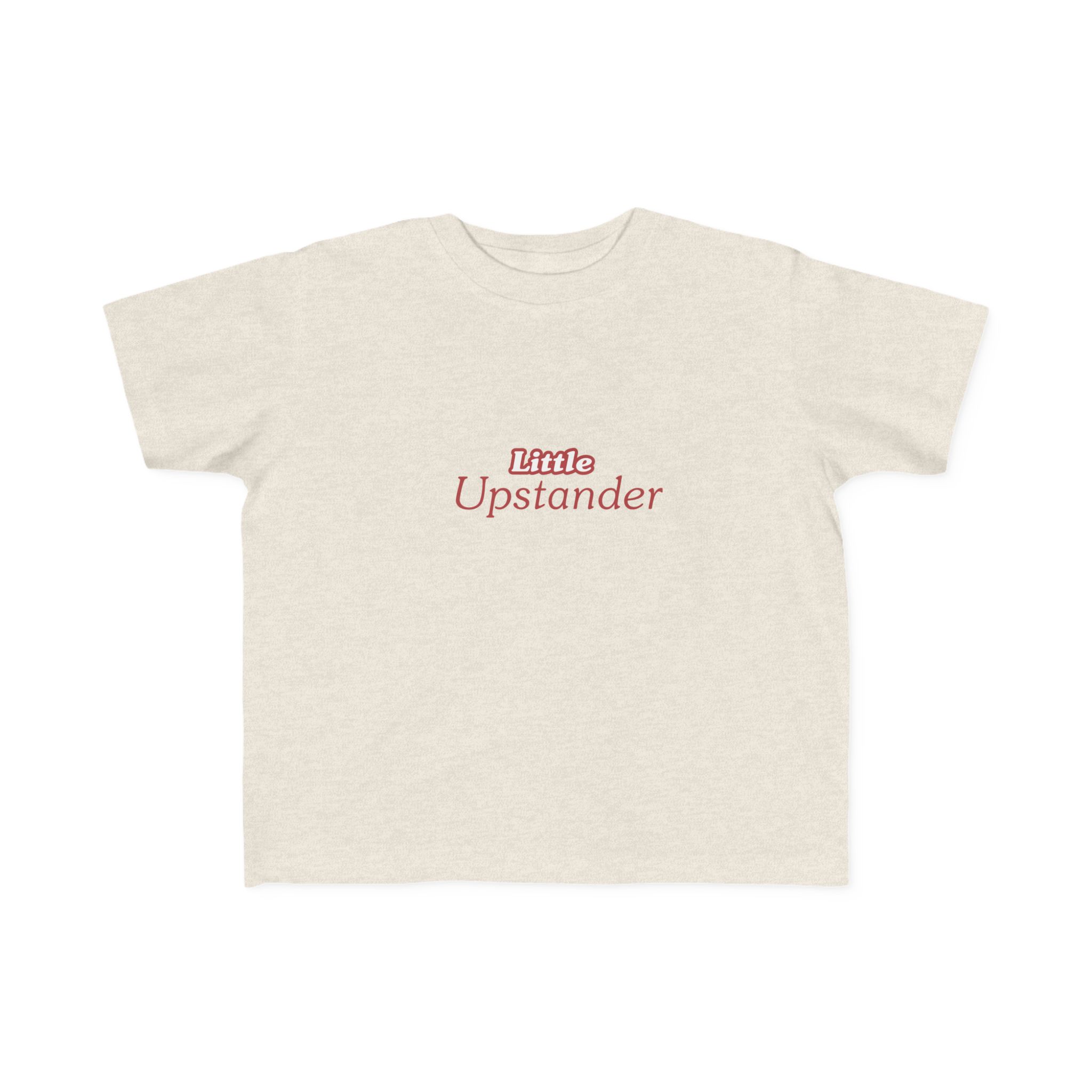 Little Upstander Toddler Tee — Positive Message Kids T-Shirt - Image 13