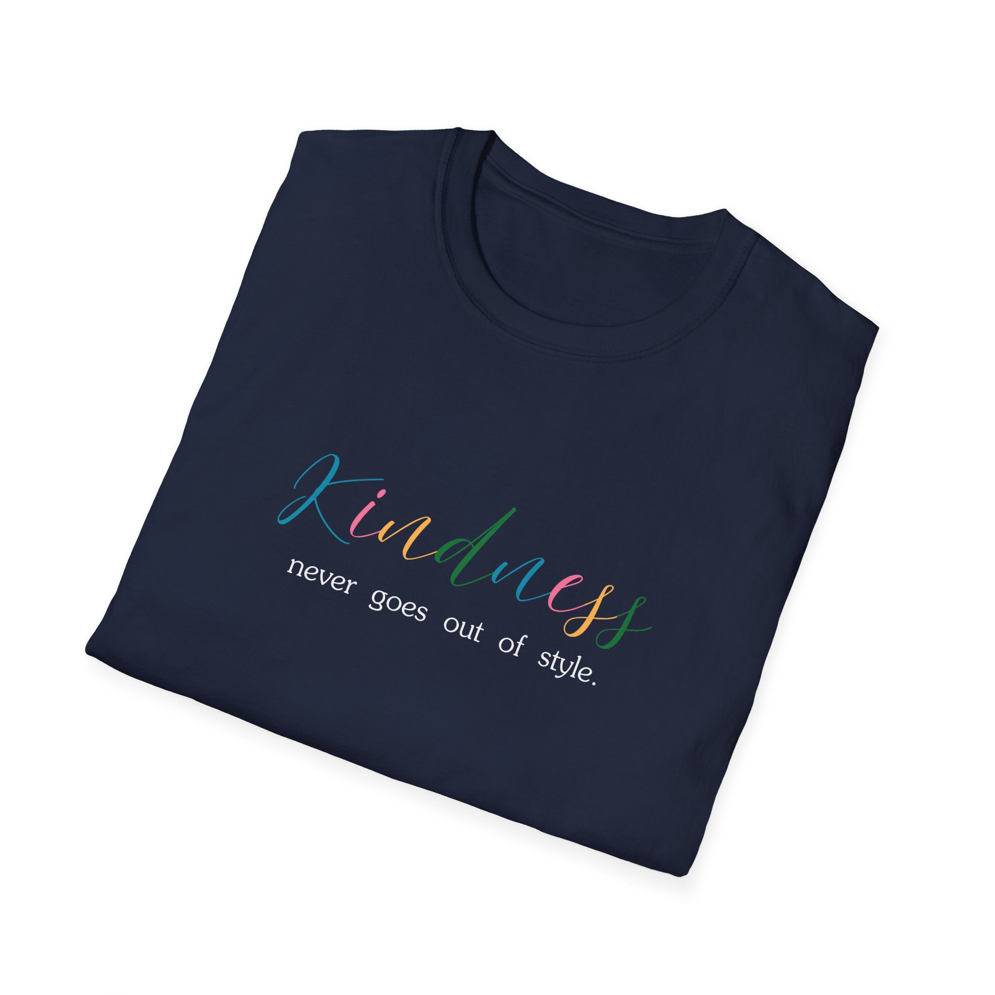 Kindness Colorful Tee — "Kindness Never Goes Out of Style" - Image 14