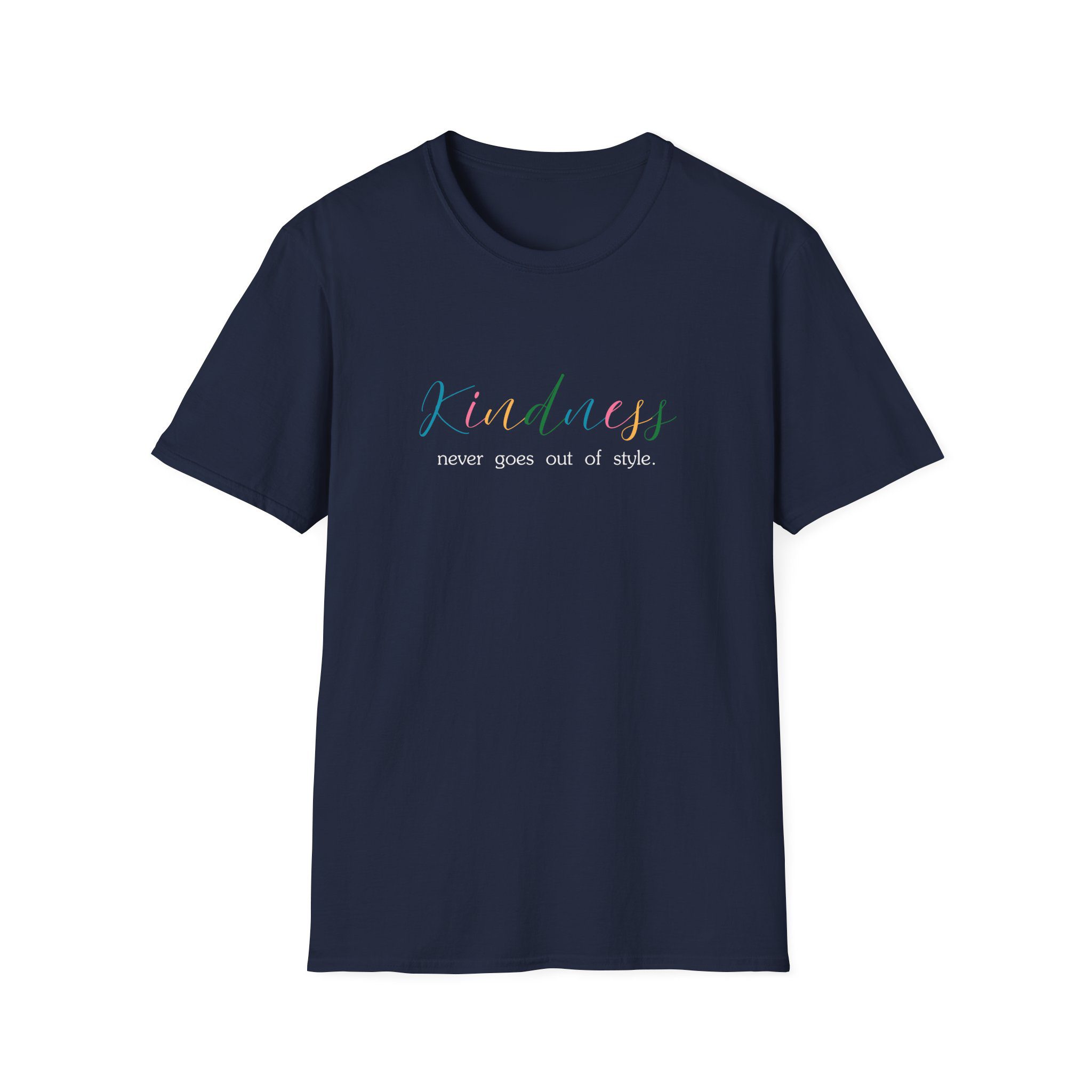 Kindness Colorful Tee — "Kindness Never Goes Out of Style" - Image 13